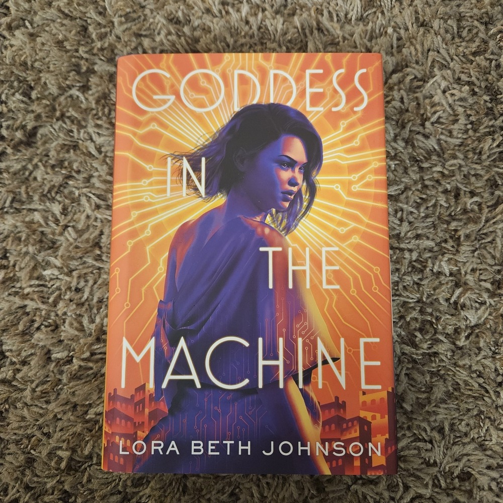 Goddess In The Machine By Lora Beth Johnson Signed Owlcrate First Edition HC DJ